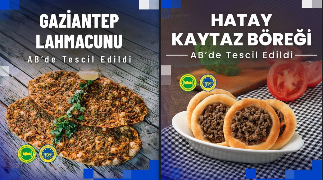 Hatay Kaytaz Böreği ve Gaziantep Lahmacunu AB’de Tescillendi