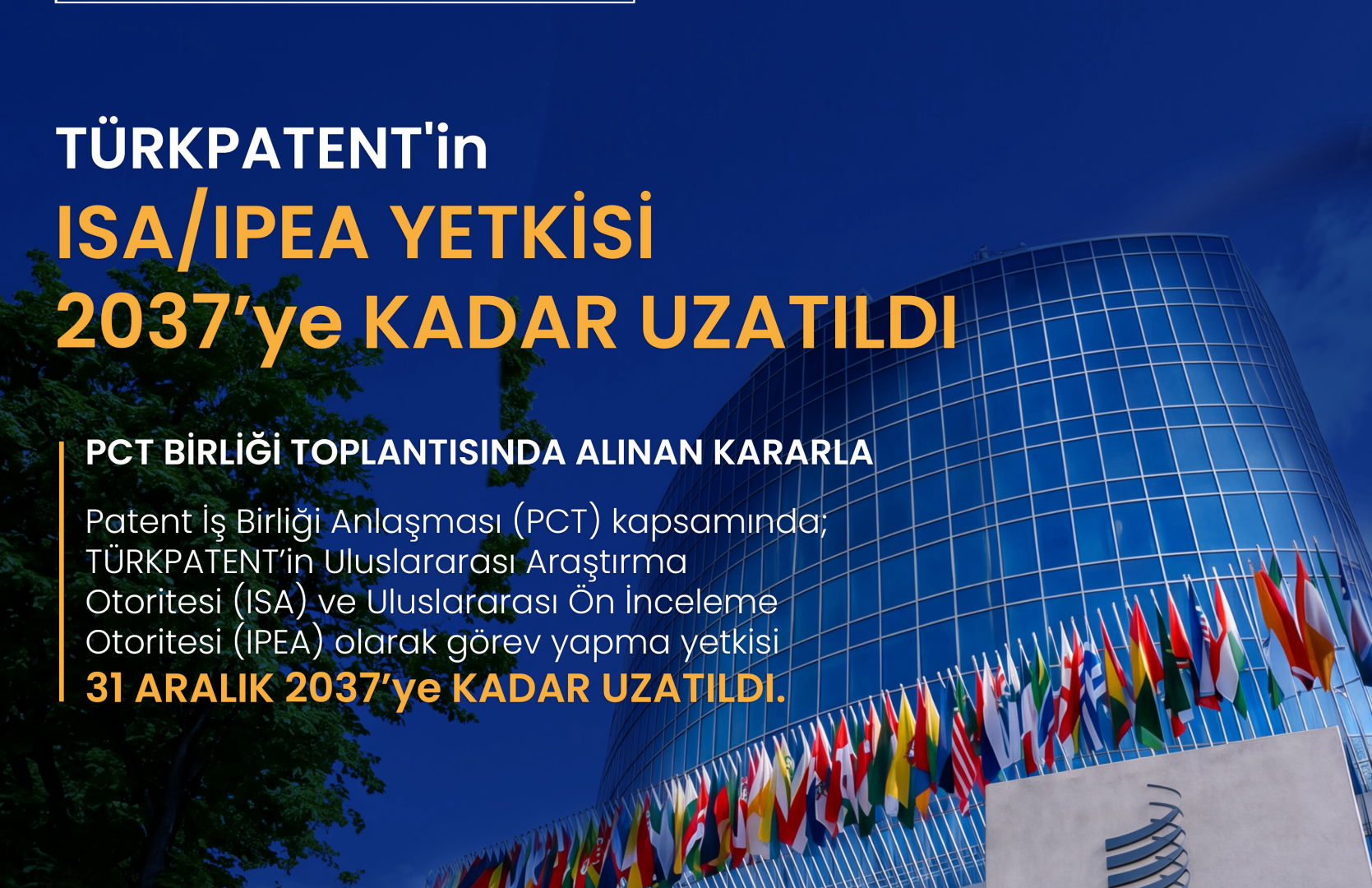 TÜRKPATENT'in ISA/IPEA Yetkisi 2037'ye Kadar Uzatıldı